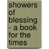 Showers Of Blessing - A Book For The Times