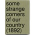 Some Strange Corners Of Our Country (1892)