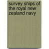 Survey Ships of the Royal New Zealand Navy by Not Available