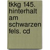Tkkg 145. Hinterhalt Am Schwarzen Fels. Cd door Stefan Wolf