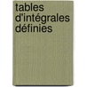Tables D'Intégrales Définies door Jouke de Haan
