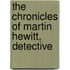 The Chronicles Of Martin Hewitt, Detective