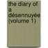 The Diary Of A Désennuyée (Volume 1)