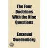 The Four Doctrines With The Nine Questions door John Faulkner Potts