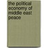 The Political Economy Of Middle East Peace
