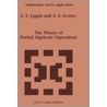 The Theory Of Partial Algebraic Operations door E.S. Ljapin