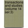 Transactions and Studies (Volume 14 Ser.3) by College of Physicians of Philadelphia