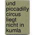 Und Piccadilly Circus liegt nicht in Kumla