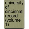 University of Cincinnati Record (Volume 1) door University of Cincinnati