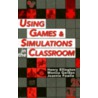 Using Games & Simulations in the Classroom door Joannie Fowlie