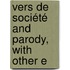 Vers De Société And Parody, With Other E