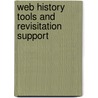 Web History Tools And Revisitation Support by Matthias Mayer