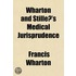 Wharton and Stille's Medical Jurisprudence