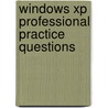 Windows Xp Professional Practice Questions door Nancy Rue