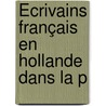 Écrivains Français En Hollande Dans La P door Gustave Cohen