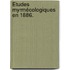 Études Myrmécologiques En 1886.