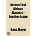 Across East African Glaciers--Another Issue