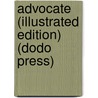 Advocate (Illustrated Edition) (Dodo Press) door Charles Heavysege