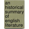 An Historical Summary Of English Literature by Edward William Edmunds