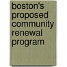 Boston's Proposed Community Renewal Program door Boston Redevelopment Authority