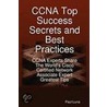 Ccna Top Success Secrets And Best Practices door Paul Luna