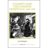 Charity and the London Hospitals, 1850-1898 by Keir Waddington