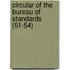 Circular of the Bureau of Standards (51-54)