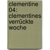 Clementine 04: Clementines verrückte Woche door Sara Pennypacker