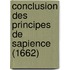 Conclusion Des Principes de Sapience (1662)