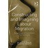Constructing And Imagining Labour Migration