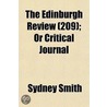 Edinburgh Review (209); Or Critical Journal door Sydney Smith