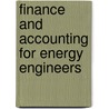 Finance and Accounting for Energy Engineers door S. Bobby Rauf