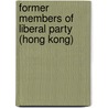 Former Members of Liberal Party (Hong Kong) door Not Available