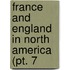 France And England In North America (Pt. 7