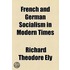 French And German Socialism In Modern Times