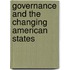 Governance and the Changing American States