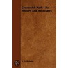 Greenwich Park - Its History and Associates by A. D (Horticulture Research International) Webster