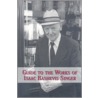 Guide to the Works of Isaac Bashevis Singer by Maxine A. Hartley