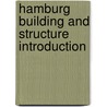 Hamburg Building and Structure Introduction by Not Available