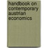 Handbook On Contemporary Austrian Economics