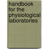Handbook for the Physiological Laboratories door Sir John Scott Burdon-Sanderson