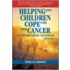 Helping Your Children Cope with Your Cancer