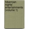 Hibernian Nights' Entertainments (Volume 1) by Sir Samuel Ferguson