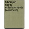 Hibernian Nights' Entertainments (Volume 3) by Sir Samuel Ferguson