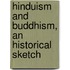 Hinduism and Buddhism, an Historical Sketch