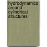 Hydrodynamics Around Cylindrical Structures door B. Mutlu Sumer