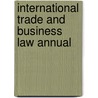 International Trade And Business Law Annual door Roger Jones