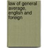 Law of General Average, English and Foreign