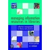 Managing Information Resources In Libraries by Peter Clayton
