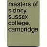 Masters of Sidney Sussex College, Cambridge door Not Available